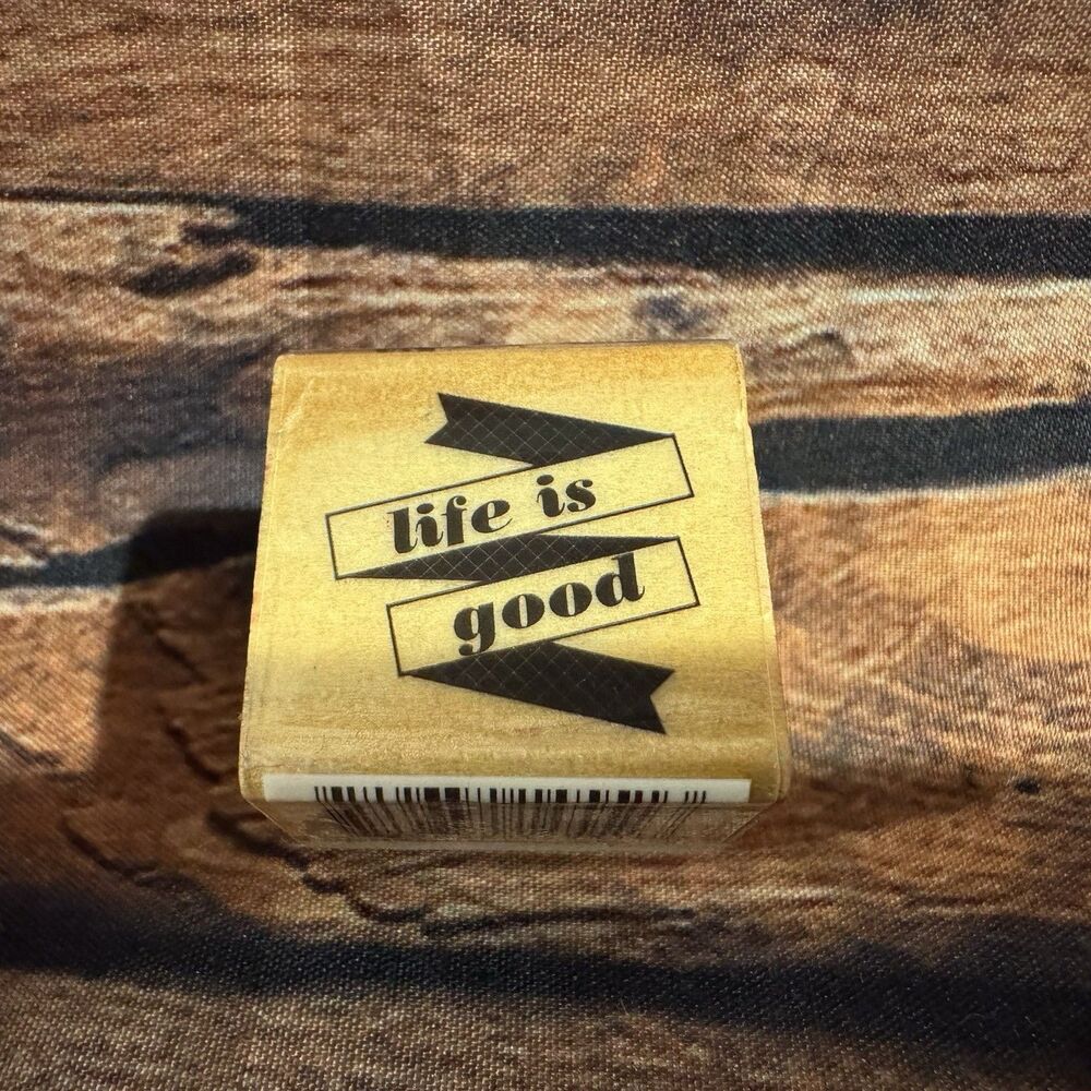 Studio G Life Is Good Ribbon Banner Wood Mounted Rubber Stamp Hot Fudge 1.25"